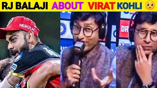 Rj Balaji about Virat Kohli 🥺  rj balaji trendi