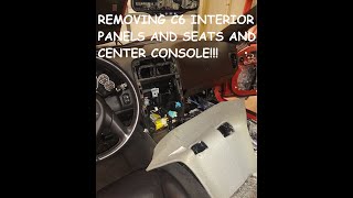removing c6 corvette interior