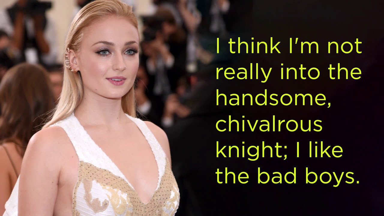 10 Best Quotes By Sophie Turner