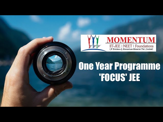 Focus JEE | Momentum- Chhatra sangh Chowk | Gorakhpur | Best College for IIT & JEE