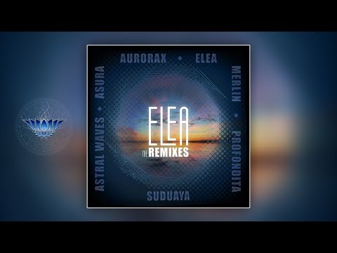 ELEA "The Remixes" [ Altar Records ] ᴴᴰ