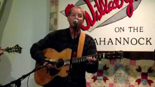 Bill Gurley and Friends Late Last Night When My Willie Come Home 2-20-15