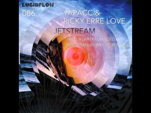 Yapacc and Ricky Erre Love - Jetstream (Original Mix)