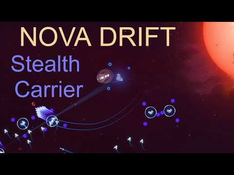 Nova Drift - Stealth Carrier