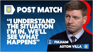 Gerrard's FINAL Interview as Villa Boss | Fulham 3-0 Aston Villa | Post-Match Reaction