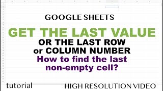 Google Sheets - Get Last Non-Empty Cell in Row or Column