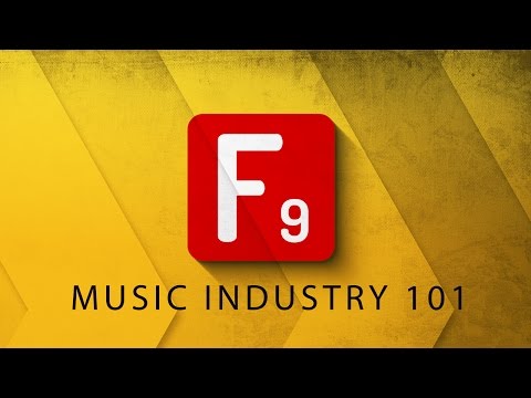 F9 Audio - Music Industry 101 Part 1- Downloads etc.