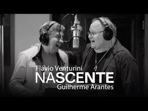 Flávio Venturini Feat. Guilherme Arantes | Nascente