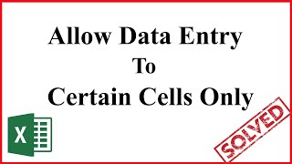 How To Allow Changes To Certain Cells Only In Excel