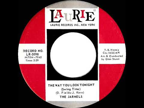 1961 Jarmels - The Way You Look Tonight