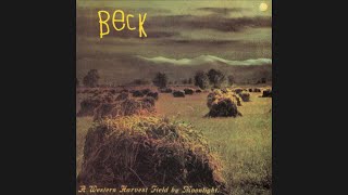 Beck - She is All (Gimme Something to Eat) [A Western Harvest Field by Moonlight] 1994