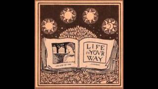 Life In Your Way - Behind Unseen Walls