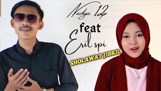 Download lagu SHOLAWAT JIBRIL,, ERIL SPI feat NADYA 12P(12 PROJECK mp3