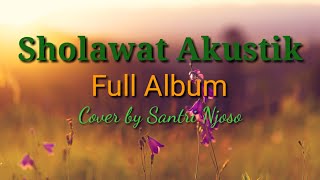 Download lagu Sholawat Akustik Full Album - Cover by Santri Njoso mp3