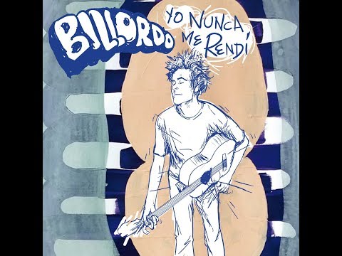 Billordo - Yo Nunca Me Rendí (FULL ALBUM 2019)