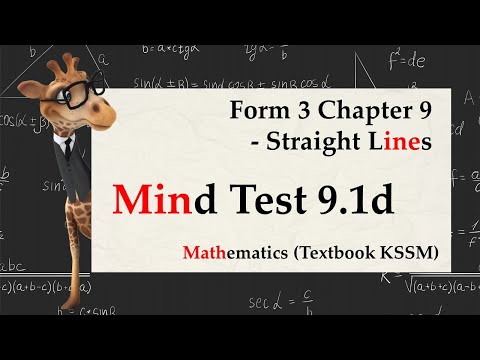 KSSM Mathematics Form 3 Chapter 9 | Mind Test 9.1d | Straight Lines