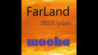 【Music】FarLand 2025 Update【Remake】