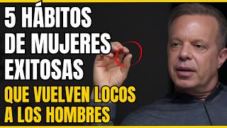 Los 5 HÁBITOS que Hacen a una MUJER IRRESISTIBLE | Dr. Joe Dispenza