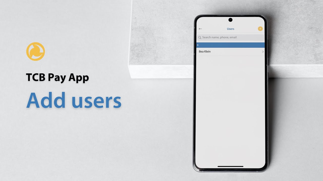 Add users - TCB Pay App