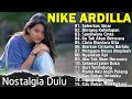 Nike Ardila Full Album The Best | Lagu Lawas Nostalgia Pop 90an | Lagu Kenangan Nostalgia
