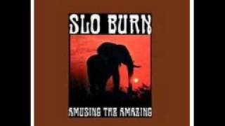 Slo Burn - Muezli