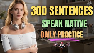 300 Powerful English Sentences for Daily Communication | Speak Like Native