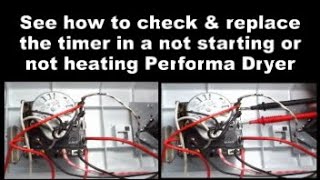 Performa Dryer Is Not Starting Or Heating Up - The Timer
