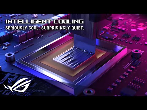 ROG Intelligent Cooling - Seriously Cool. Surprisingly Quiet. | ROG