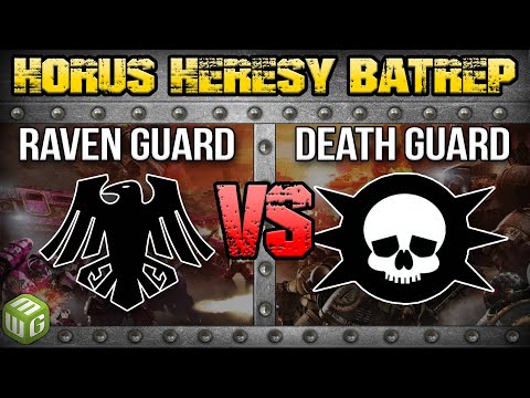 Raven Guard vs Death Guard Horus Heresy Battle Report Ep 3