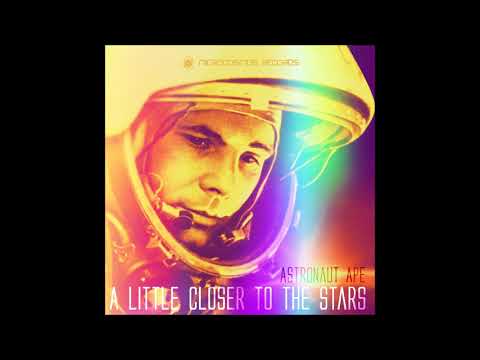 Astronaut Ape   A Little Closer To The Stars Full EP