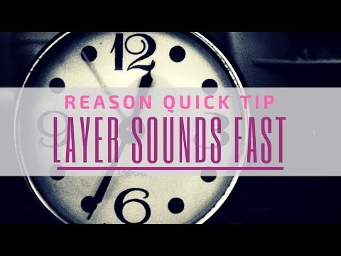 How to Quickly Layer Sounds In Reason (Reason Quick Tip)