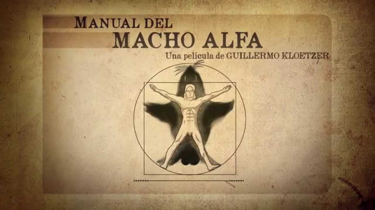 Manual del Macho Alfa - Trailer oficial