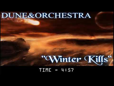 DUNE & ORCHESTRA  - Winter Kills