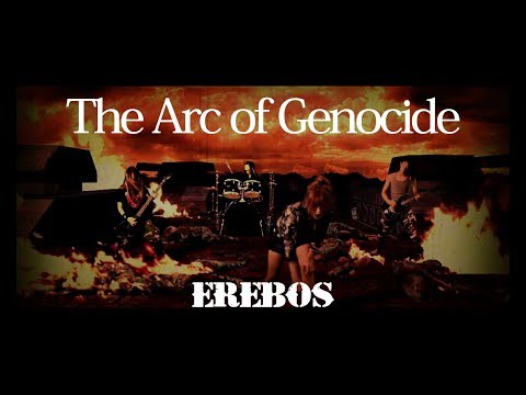 The Arc of Genocide - EREBOS (OFFICIAL VIDEO)