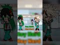 RIP Deku Mha My Au Shout Out And Creds ShirleynOfficial Katsuki Bakugo Izuku Midoriya