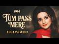 Tum Pass Mere Old Hindi Romantic Song Heart Touching 60s 70s Vibe Love Song