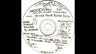 WOODMAN / BROAD BAND BUTTER BABY