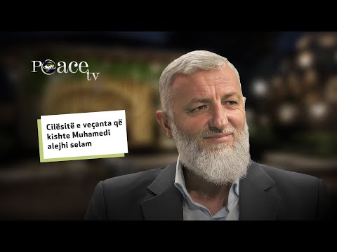 Cilësitë e veçanta kishte Muhamedi aljehi selam - Faruk Lohaj