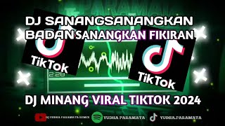 Download lagu DJ MINANG TERBARU 2024 - SANANGSANANGKAN BADAN - SANANGKAN FIKIRAN NAN INDAK ADO JAN DIPIKIAKAN mp3