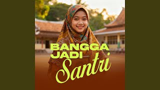 Download lagu Bangga Jadi Santri mp3