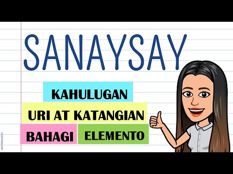 , title : 'SANAYSAY: KAHULUGAN, URI, KATANGIAN, BAHAGI AT ELEMENTO | FILIPINO 10