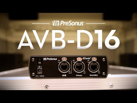 Introducing the PreSonus AVB-D16: 16x16 AVB-to-Dante and Back