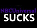 THE WORST MESSAGE TO NBCUNIVERSAL DUE TO COPYRIGHT