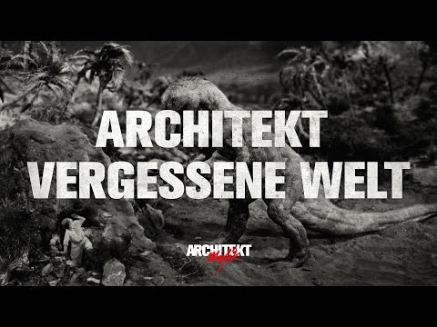 Architekt - Vergessene Welt (Official Audio)