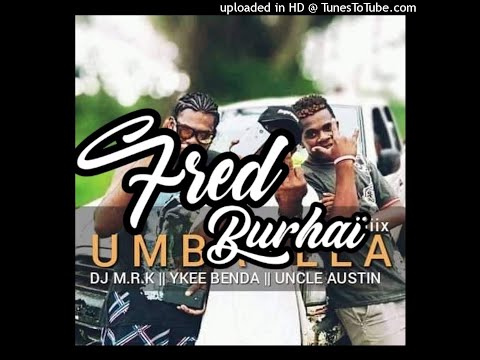 🍁DJ M.R.K FT YKEE BENDA & UNCLE AUSTIN - UMBRELLA [ZOUK REMIX 2021]🍁