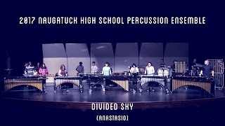 2017 Naugatuck High School Percussion Ensemble: Divided Sky (Phish)