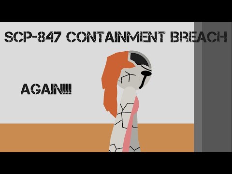 SCP-847 Containment Breach...Again
