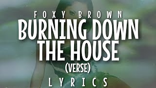 Foxy Brown - Burning Down the House (Verse) [Lyrics]