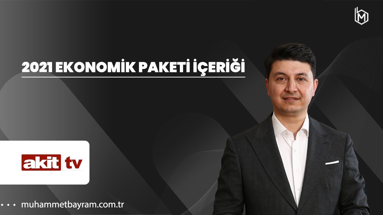 2021 Ekonomik Paketi İçeriği