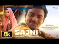 Sajni 8K Full Video Song Arijit Singh Ram Sampath Laapataa Ladies Aamir Khan Productions